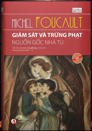 Giám Sát và Trừng Phạt: Nguồn Gốc Nhà Tù Michel Foucault