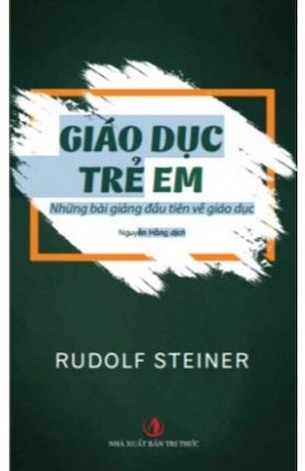 Giáo Dục Trẻ Em - Rudolf Steiner