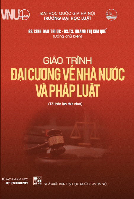 Giáo trình đại cương về nhà nước và pháp luật - Đào Trí Úc, Hoàng Thị Kim Quế