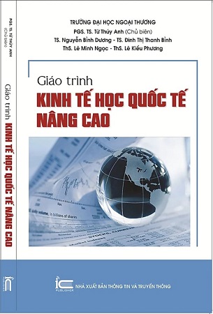 Sách Giáo trình Kinh tế học quốc tế nâng cao - PGS.TS Từ Thúy Anh