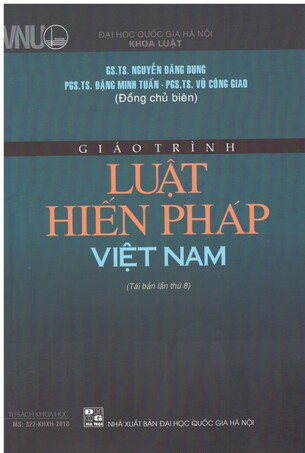 Giáo trình Luật hiến pháp Việt Nam - Nguyễn Đăng Dung, Đặng Minh Tuấn, Vũ Công Giao