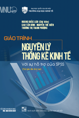 Giáo Trình Nguyên Lý Thống Kê Kinh Tế (Với Sự Hỗ Trợ Của SPSS) - Hoàng Khắc Lịch