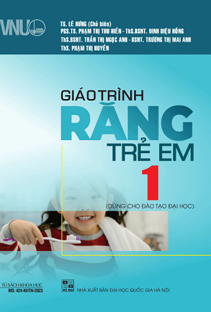 Sách Giáo trình răng trẻ em 1 - TS. Lê Hưng (Chủ biên)