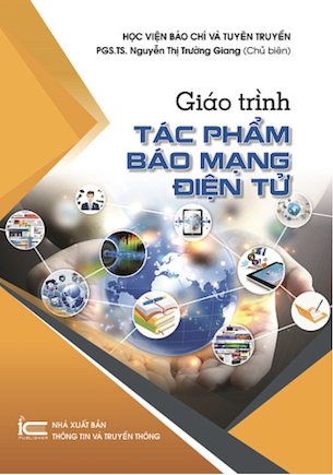 Giáo Trình Tác Phẩm Báo Mạng Điện Tử - PGS.TS Nguyễn Thị Trường Giang