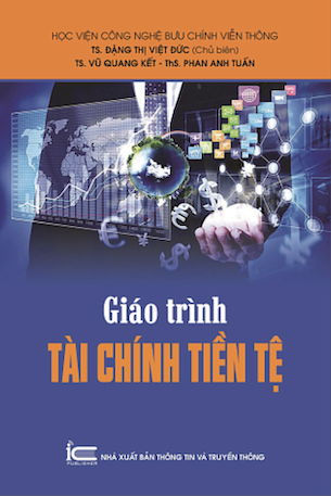 Giáo Trình Tài Chính Tiền Tệ - Học viện Công nghệ Bưu chính Viễn thông