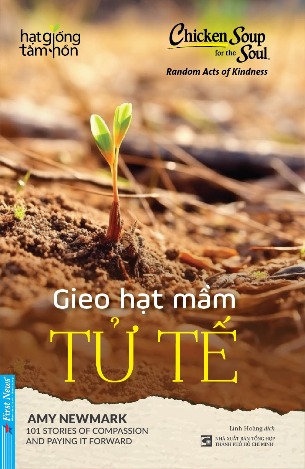 Sách Gieo Hạt Mầm Tử Tế Amy Newmark