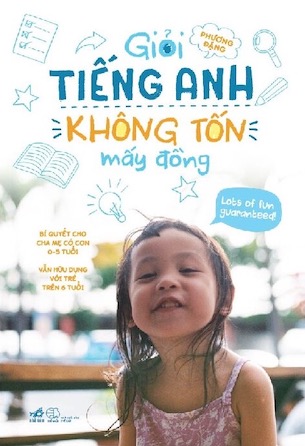 Giỏi Tiếng Anh Không Tốn Mấy Đồng - Phương Đặng