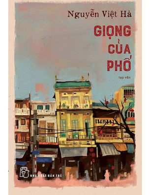 Giọng Của Phố - Nguyễn Việt Hà