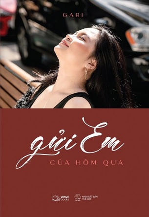 Gửi Em Của Hôm Qua - Gari