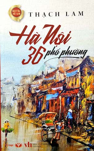 Hà Nội 36 Phố Phường - Thạch Lam