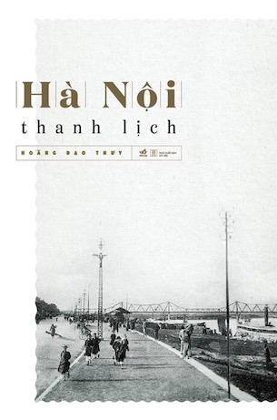 Hà Nội Thanh Lịch - Hoàng Đạo Thúy