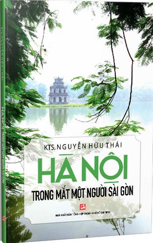 Hà Nội Trong Mắt Một Người Sài Gòn; Nguyễn Hữu Thái