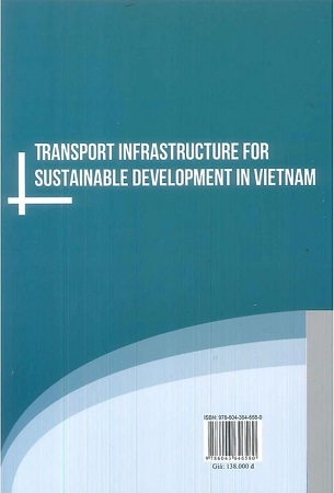 Sách Hạ Tầng Giao Thông Phục Vụ Phát Triển Bền Vững Ở Việt Nam (Sách chuyên khảo) - Viện Kinh Tế Việt Nam - TS. Nguyễn Đình Hòa (Chủ biên)