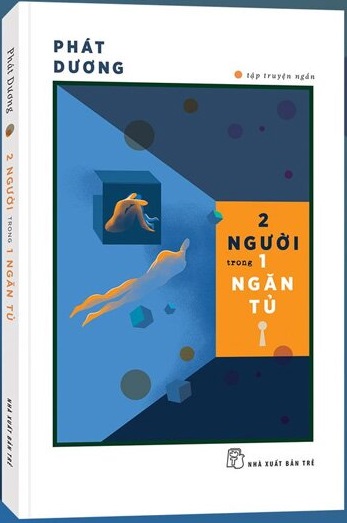 Sách Hai Người Trong Một Ngăn Tủ - Phát Dương
