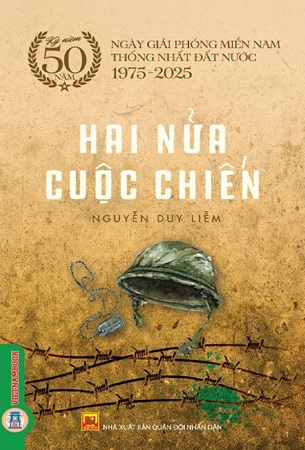 Sách Hai Nửa Cuộc Chiến - Nguyễn Duy Liễm
