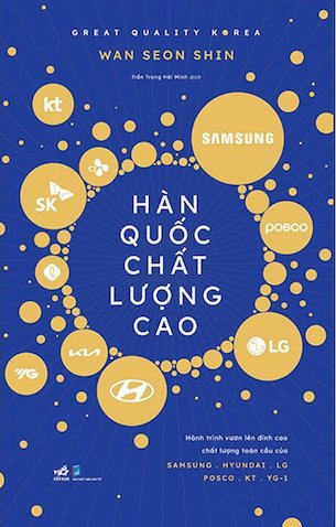 Hàn Quốc Chất Lượng Cao - Great Quality Korea - Wan Seon Shin