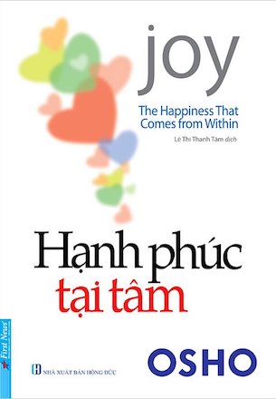 Hạnh Phúc Tại Tâm (The Happiness That Comes From Within) - Osho