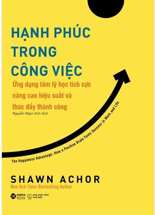 Hạnh Phúc Trong Công Việc Shawn Achor