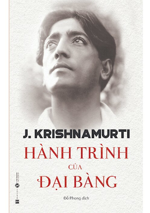 Bộ sách Triết lý của Krishnamurti: Từ Bóng Tối Đến Ánh Sáng, Tâm Trí Không Giới Hạn, Định Kiến Và Đổi Thay, Hành Trình Của Đại Bàng