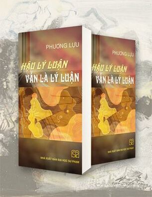 Hậu Lý Luận Vẫn Là Lý Luận Phương Lựu