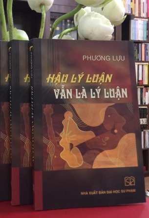 Hậu Lý Luận Vẫn Là Lý Luận - Phương Lựu