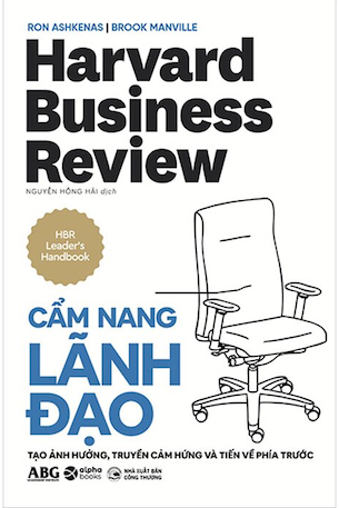 HBR - Cẩm Nang Lãnh Đạo (Bìa Cứng) - Ron Ashkenas, Brook Manville