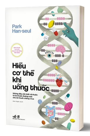 Hiểu Cơ Thể Khi Uống Thuốc - Park Han Seul