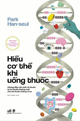 Hiểu Cơ Thể Khi Uống Thuốc - Park Han Seul