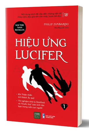 Hiệu Ứng Lucifer - Tập 1 - Philip Zimbardo