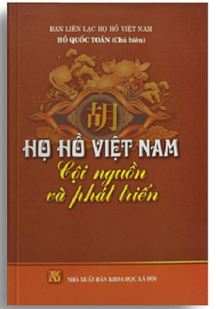 Sách Họ Hồ Ở Việt Nam - Cội Nguồn Và Phát Triển - Hồ Quốc Toản