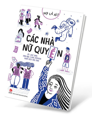 Combo 3 Cuốn Họ Là Ai? - Siêu Con Người - Tin Tặc - Các Nhà Nữ Quyền - Nhiều Tác Giả