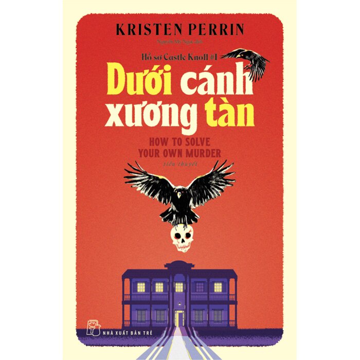 Sách Hồ Sơ Castle Knoll #1 - Dưới Cánh Xương Tàn - Kristen Perrin