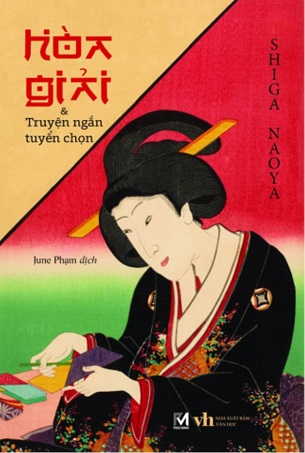Sách Hòa Giải & Truyện Ngắn Tuyển Chọn Shiga Naoya