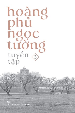 Combo Sách Hoàng Phủ Ngọc Tường Tuyển Tập (3 Cuốn)