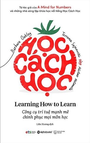 Học Cách Học - Barbara Oakley, Terrence Sejnowski, Alistair Mcconville