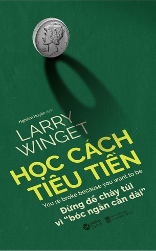 Học Cách Tiêu Tiền Larry Winget