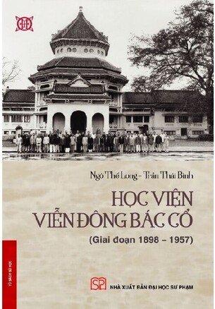 Học viện Viễn Đông Bác Cổ Ngô Thế Long, Trần Thái Bình