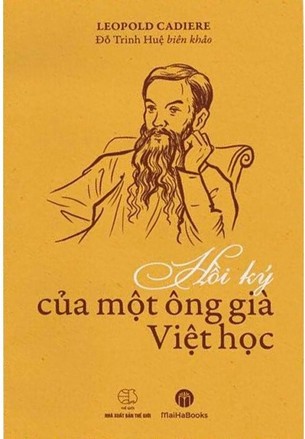 Leopold Cadiere: Hồi Ký Của Một Ông Già Việt Học