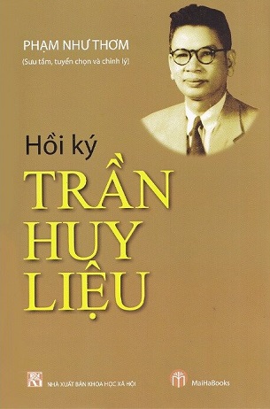 Hồi Ký Trần Huy Liệu - Phạm Như Thơm