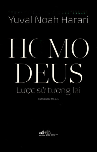 Lược sử loài người & Homo Deus: Lược sử tương lai