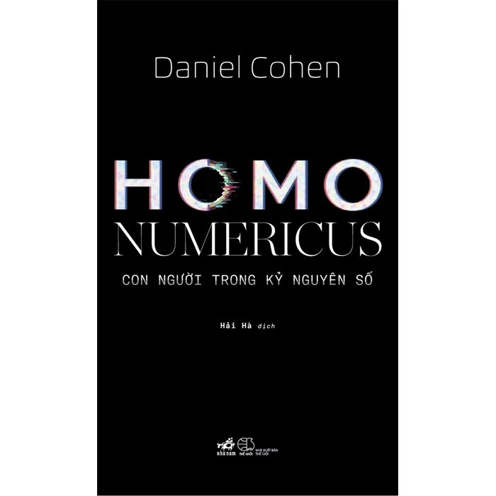 Combo (2 Cuốn Sách) Homo Numericus - Con Người Trong Kỷ Nguyên Số + Lược Sử Kinh Tế (Daniel Cohen)