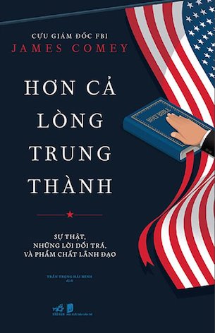 Hơn Cả Lòng Trung Thành - James Comey