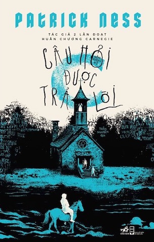 Hỗn Mang 2 - Câu Hỏi Được Trả Lời - Patrick Ness