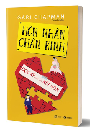 Hôn Nhân Chân Kinh - Đọc Kỹ Trước Khi Kết Hôn - Gary Chapman