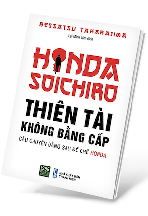 Honda Soichiro - Thiên Tài Không Bằng Cấp - Bessatsu Takarajima