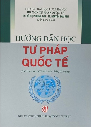 Sách Hướng Dẫn Học Tư Pháp Quốc Tế - Nhiều Tác Giả