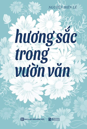 Hương Sắc Trong Vườn Văn - Nguyễn Hiến Lê