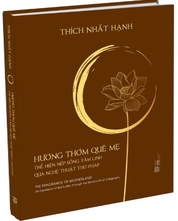 Hương Thơm Quê Mẹ Thiền Sư Thích Nhất Hạnh