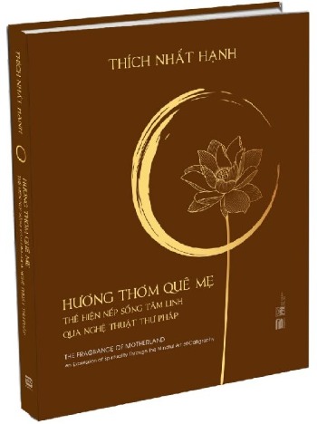 Hương Thơm Quê Mẹ Thiền Sư Thích Nhất Hạnh