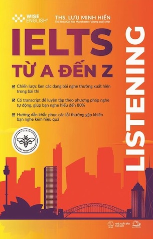 IELTS Từ A Đến Z - Listening - ThS Lưu Minh Hiển